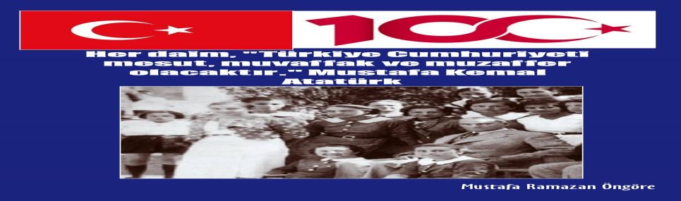 Cumhuriyetimizin 1. Yüzyılı